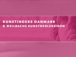Kunstindeks Danmark & Weilbachs Kunstnerleksikon