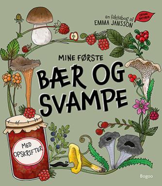 Emma Jansson: Mine første bær og svampe