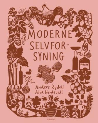 Anders Rydell (f. 1982), Alva Herdevall: Moderne selvforsyning