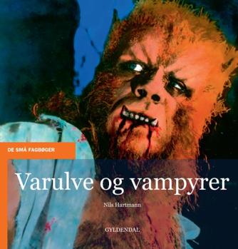 Nils Hartmann: Varulve og vampyrer