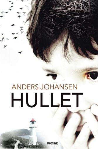Anders Johansen (f. 1953): Hullet