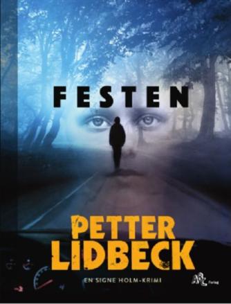 Petter Lidbeck: Festen
