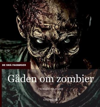 Troels Gollander: Gåden om zombier