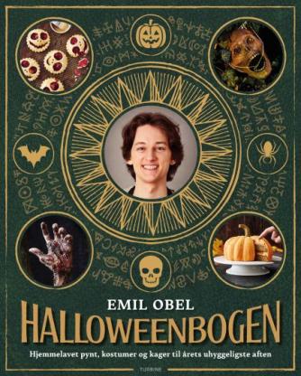 Emil Obel (f. 2001): Halloweenbogen : hjemmelavet pynt, kostumer og kager til årets uhyggeligste aften
