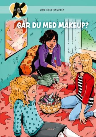 Line Kyed Knudsen: Går du med makeup?